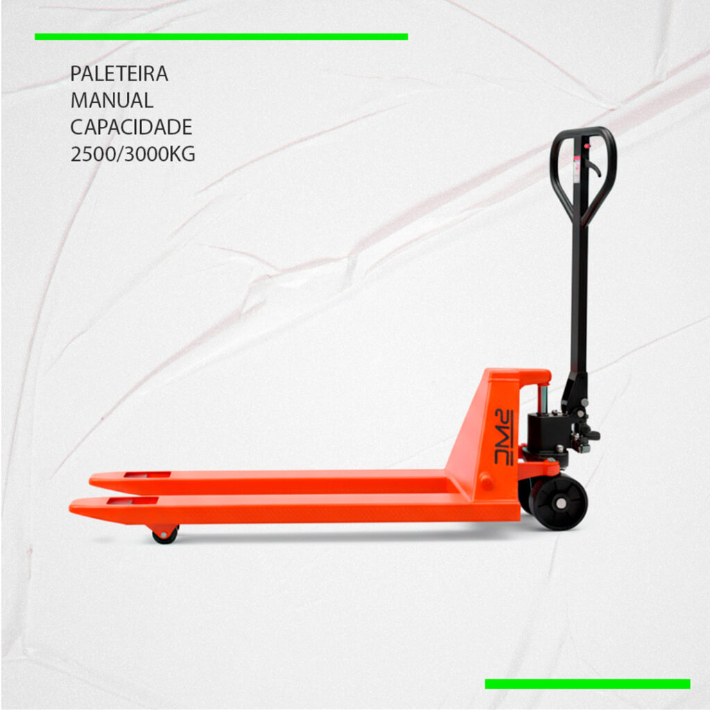 Paleteira Manual DMC – 2500/3000kg de Capacidade